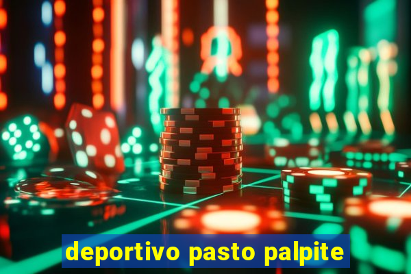 deportivo pasto palpite